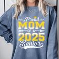 Proud Mom Of a 2025 Senior Graduate Graduation Comfort Colors Sweatshirt Blue Jean