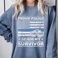 Proud Police Academy Survivor Graduation Comfort Colors Sweatshirt Blue Jean