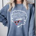 Proud Queen Masters Degree Graduation Women MSW Comfort Colors Sweatshirt Blue Jean