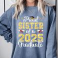 Proud Sister Of A Class Of 2025 Graduate Senior Graduation Comfort Colors Sweatshirt Blue Jean
