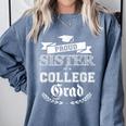 Proud Sister Of a College Grad 2019 Family Graduation Shirt Comfort Colors Sweatshirt Blue Jean