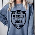 Proud Uncle Of a 2018 Grad Graduation Family Comfort Colors Sweatshirt Blue Jean
