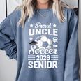 Proud Uncle Of a Soccer Senior 2026 Graduation Comfort Colors Sweatshirt Blue Jean