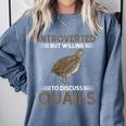 Quail Bird Lover Introvert Quail Comfort Colors Sweatshirt Blue Jean Quail Bird Lover Introvert Quail Comfort Colors Sweatshirt Blue Jean