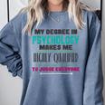 Qualified Psychologist PhD PsyD Shirt Graduation Comfort Colors Sweatshirt Blue Jean