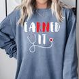 RN Nursing Student Graduation EaRNed It Comfort Colors Sweatshirt Blue Jean