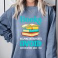 Sarcastic Books Anti Social Introvert Book Conversation Comfort Colors Sweatshirt Blue Jean