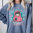 Sarcastic Loner Introvert Clothing Not Friendly Do Not Touch Small Comfort Colors Sweatshirt Blue Jean Sarcastic Loner Introvert Clothing Not Friendly Do Not Touch Small Comfort Colors Sweatshirt Blue Jean