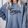 That Says Senior Cursive Script Graduation Comfort Colors Sweatshirt Blue Jean