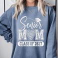Senior Mom Class Of 2027 Senior Mama 2027 Graduation Comfort Colors Sweatshirt Blue Jean