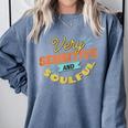 Very Sensitive And Soulful Introvert Comfort Colors Sweatshirt Blue Jean Very Sensitive And Soulful Introvert Comfort Colors Sweatshirt Blue Jean