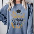 She Believed She Could So She Did Graduation Shirt Comfort Colors Sweatshirt Blue Jean