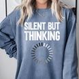 Silent But Thinking Introvert Comfort Colors Sweatshirt Blue Jean