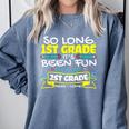 So Long 1st Grade 2nd Grade Here I Come School Graduation Comfort Colors Sweatshirt Blue Jean