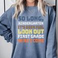 So Long Kindergarten Preschool Graduation First Grade Comfort Colors Sweatshirt Blue Jean