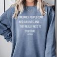 Sometimes People Come In To Our Lives Sarcastic Introvert Comfort Colors Sweatshirt Blue Jean Sometimes People Come In To Our Lives Sarcastic Introvert Comfort Colors Sweatshirt Blue Jean