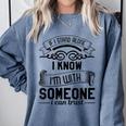 If I Stand Alone I Know I'm With Someone I Trust Introvert Comfort Colors Sweatshirt Blue Jean If I Stand Alone I Know I'm With Someone I Trust Introvert Comfort Colors Sweatshirt Blue Jean