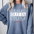 Straight Outta College Shirt Class Of 2018 Graduation Comfort Colors Sweatshirt Blue Jean