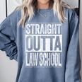 Straight Outta Law School Shirt Lawyer Graduation Comfort Colors Sweatshirt Blue Jean