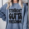 Straight Outta Preschool Graduation Cap Gown 2022 Cute Comfort Colors Sweatshirt Blue Jean
