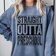 Straight Outta Preschool Shirt Boy Girl Graduation Comfort Colors Sweatshirt Blue Jean