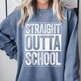 Straight Outta School Shirt Boy Girl Graduation Comfort Colors Sweatshirt Blue Jean