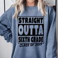 Straight Outta Sixth Grade Class Of 2019 Graduation Comfort Colors Sweatshirt Blue Jean