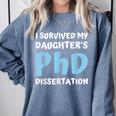 i Survived My Daughters Phd Dissertation College Graduation Comfort Colors Sweatshirt Blue Jean
