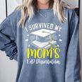 i Survived My Mom's EdD Dissertation Graduation Mom EdD Comfort Colors Sweatshirt Blue Jean