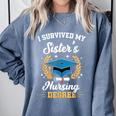 I Survived My Sister's Nursing Degree Graduation Comfort Colors Sweatshirt Blue Jean