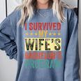 i Survived My Wife Bachelor's Degree Wife Graduation Comfort Colors Sweatshirt Blue Jean