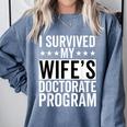 i Survived My Wife Doctorate Program PHD Wife Graduation Comfort Colors Sweatshirt Blue Jean