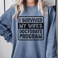 I Survived My Wife's Doctorate Program PhD Graduation Comfort Colors Sweatshirt Blue Jean