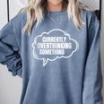 Thinker Introvert Anti Social Overthinker Comfort Colors Sweatshirt Blue Jean Thinker Introvert Anti Social Overthinker Comfort Colors Sweatshirt Blue Jean