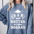 Women's Groovy Nurse BSN Now Hotter By One Degree Graduation BSN RN Comfort Colors Sweatshirt Blue Jean