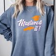 Women's Master Graduation 2026 Mastered It Master's Degree Comfort Colors Sweatshirt Blue Jean