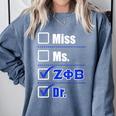 Zeta Phi Beta Doctor Graduation Zeta Phi Beta HBCU Doctor Comfort Colors Sweatshirt Blue Jean