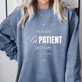 On Back Please Be Patient With Me I'm From The 1900S Comfort Colors Sweatshirt Denim