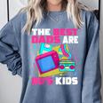 The Best Dads Are 80s Kids 80s Dad Nostalgia Comfort Colors Sweatshirt Denim The Best Dads Are 80s Kids 80s Dad Nostalgia Comfort Colors Sweatshirt Denim