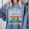 Im a Book Dragon Not a Worm Dragon Comfort Colors Sweatshirt Denim