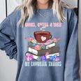 Books Coffee Yarn Lover My Favorite Things Comfort Colors Sweatshirt Denim