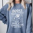 Books Helping Introverts Avoid Conversations Since 1454 Comfort Colors Sweatshirt Denim