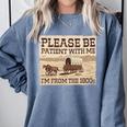 Boomer Millennial Please Be Patient I'm From The 1900s Comfort Colors Sweatshirt Denim Boomer Millennial Please Be Patient I'm From The 1900s Comfort Colors Sweatshirt Denim