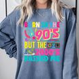 Born In The 90's But The 2000's Raised Me Y2K Nostalgia Comfort Colors Sweatshirt Denim Born In The 90's But The 2000's Raised Me Y2K Nostalgia Comfort Colors Sweatshirt Denim