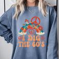 I Dig The 60s Aesthetic Nostalgia 1960's Retro 60s Party Comfort Colors Sweatshirt Denim I Dig The 60s Aesthetic Nostalgia 1960's Retro 60s Party Comfort Colors Sweatshirt Denim