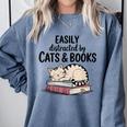 Easily Distracted By Cats And Books Cute Book Lover Comfort Colors Sweatshirt Denim