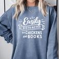Easily Distracted By Chickens And Books Farm Comfort Colors Sweatshirt Denim