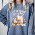 Every Bunny Loves To Read Book Lover Easter Day Apparel Comfort Colors Sweatshirt Denim Every Bunny Loves To Read Book Lover Easter Day Apparel Comfort Colors Sweatshirt Denim
