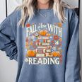 Fall In Love With Reading Book Autumn Pumpkins And Teachers Comfort Colors Sweatshirt Denim Fall In Love With Reading Book Autumn Pumpkins And Teachers Comfort Colors Sweatshirt Denim