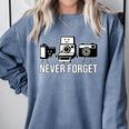 Never Forget Retro Camera Photography Nostalgia Comfort Colors Sweatshirt Denim
